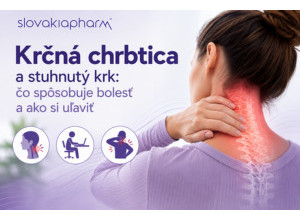 Krčná chrbtica a stuhnutý krk: čo spôsobuje bolesť a ako si uľaviť